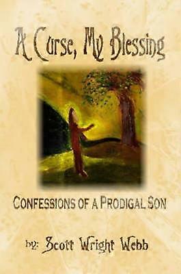 A Curse My Blessing