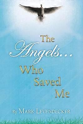 Änglarna som räddade mig