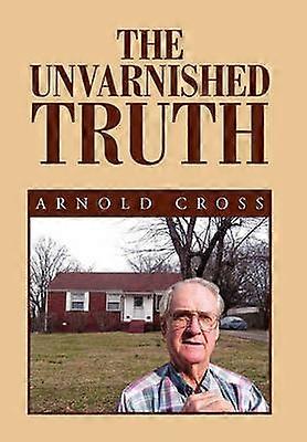 The Unvarnished Truth
