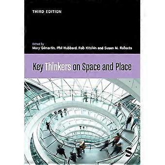 Key Thinkers on Space and Place