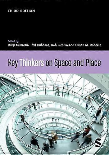 Key Thinkers on Space and Place
