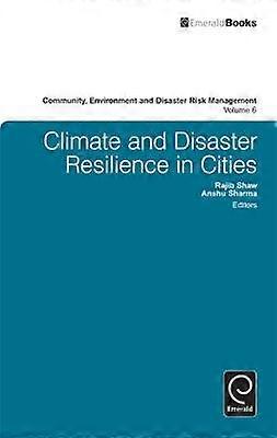 Climate and Disaster Resilience in Cities