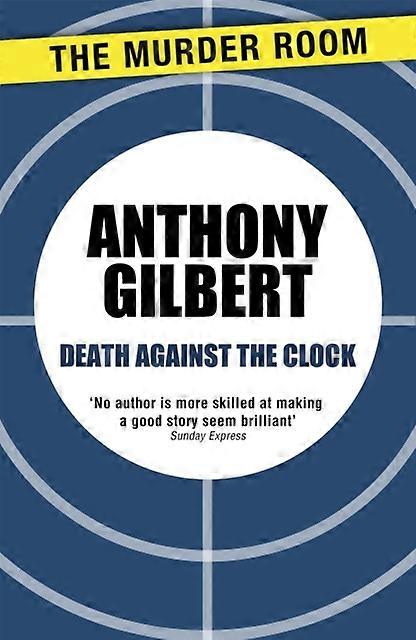 Mort contre la montre - Anthony Gilbert