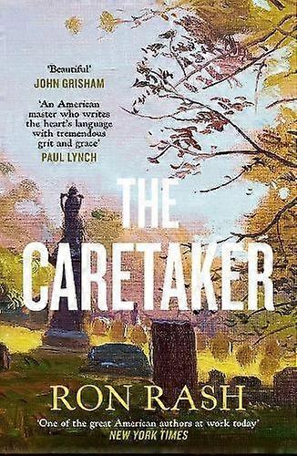 The Caretaker by Ron Rash Paperback