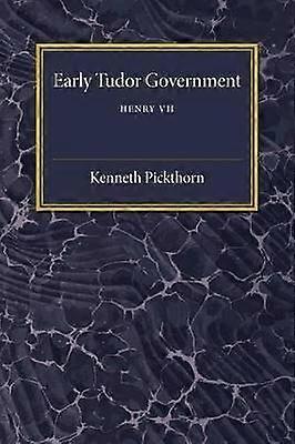Early Tudor Government