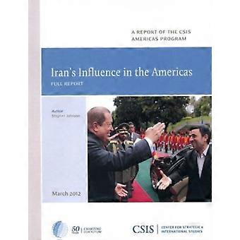 Iran's Influence In The Americas - Stephen Johnson