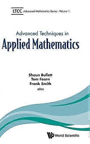 Advanced Techniques In Applied Mathematics - BULLETT SHAUN