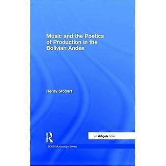 Muziek en de poëtica van de productie in de Boliviaanse Andes