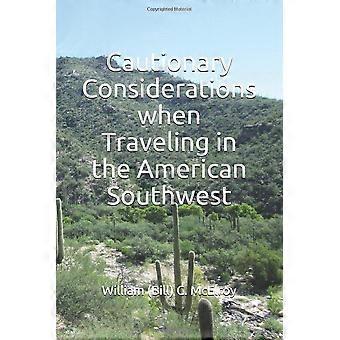Considerazioni cautelative quando si viaggia nel sud-ovest americano