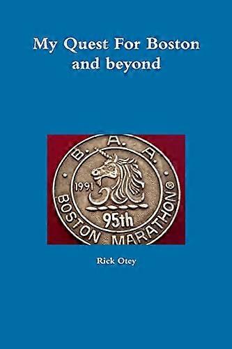 My Quest for Boston and Beyond