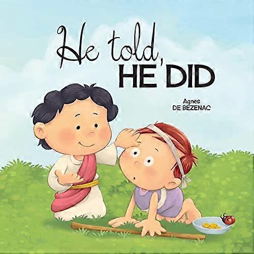 He Told, He Did