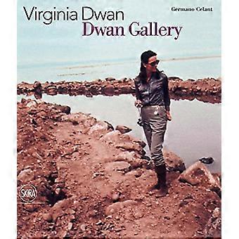 Virginia Dwan: und Dwan Gallery