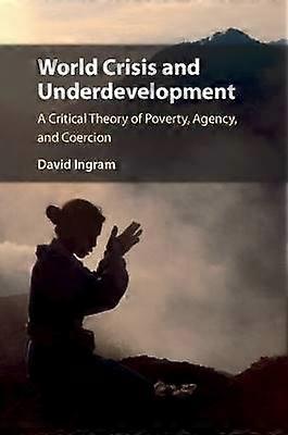 World Crisis and Underdevelopment