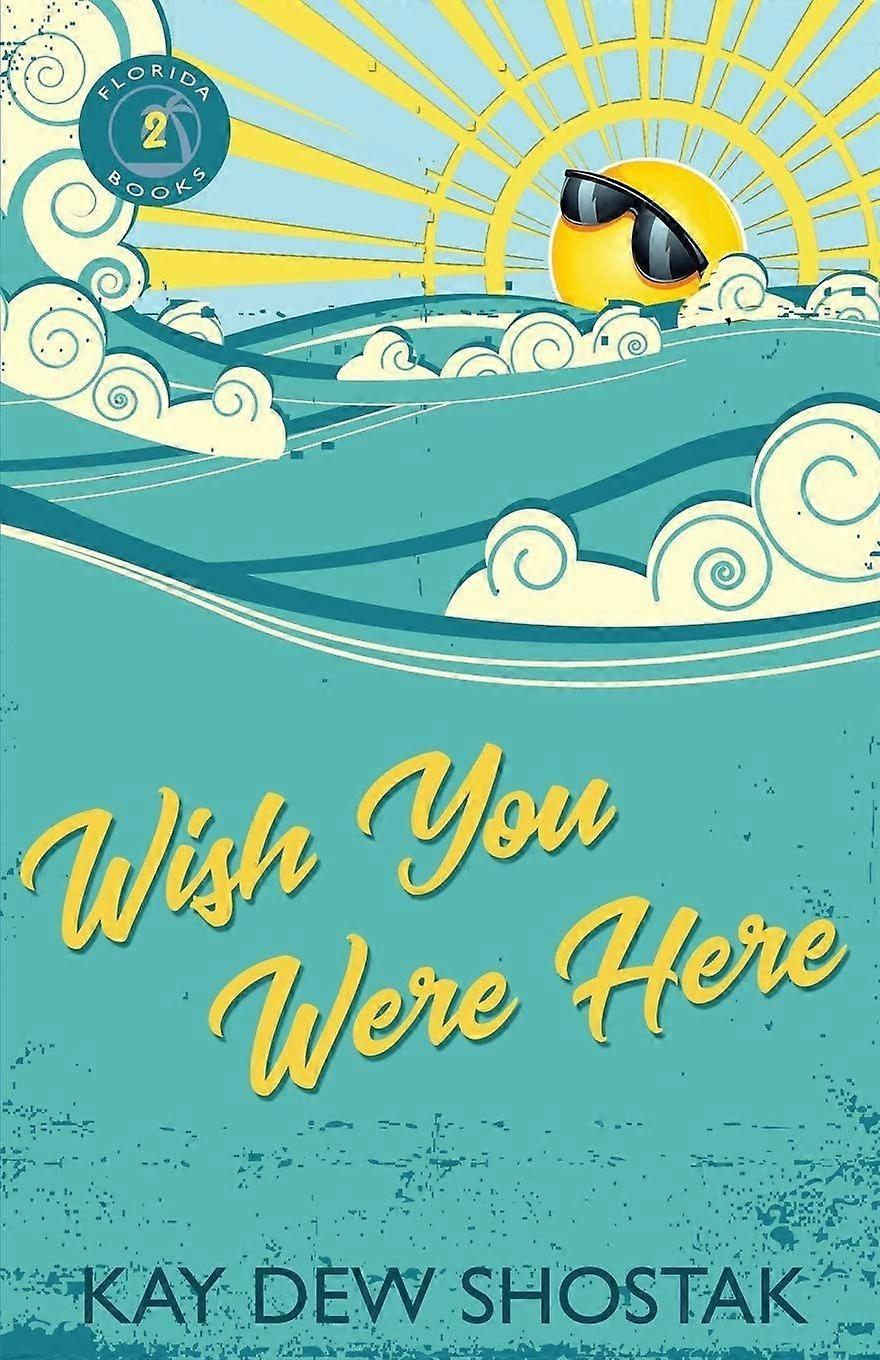 Wish you were here