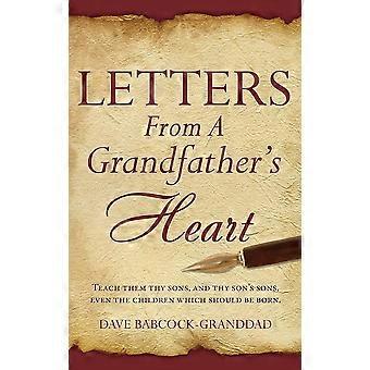 Letters From A Grandfather's Heart - Dave Babcock-Granddad - Hardcover - en Book