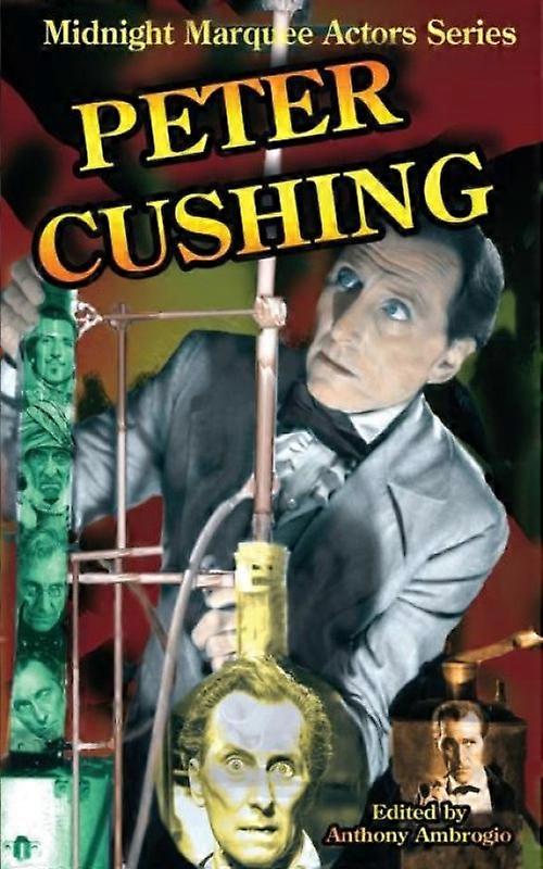 Peter Cushing Midnight Marquee Actors Series
