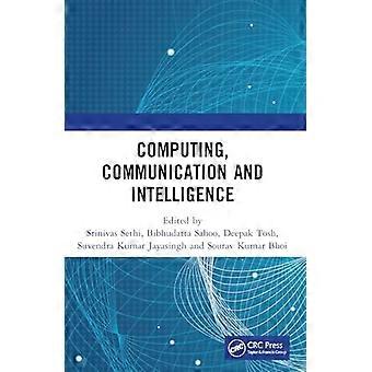 Computing Communication and Intelligence