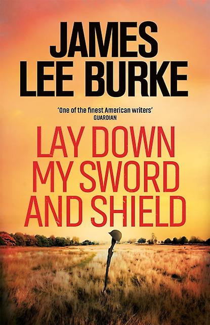 Lay Down My Sword And Shield - James Lee