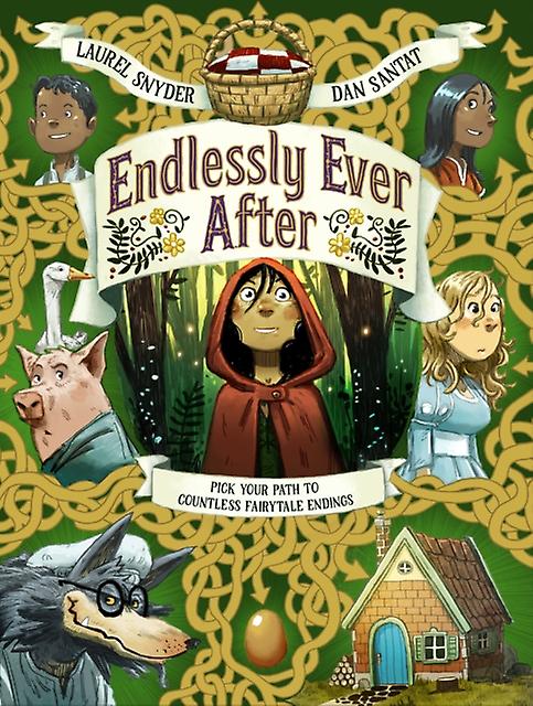 Endlessly Ever After by Laurel Snyder Hardback Book