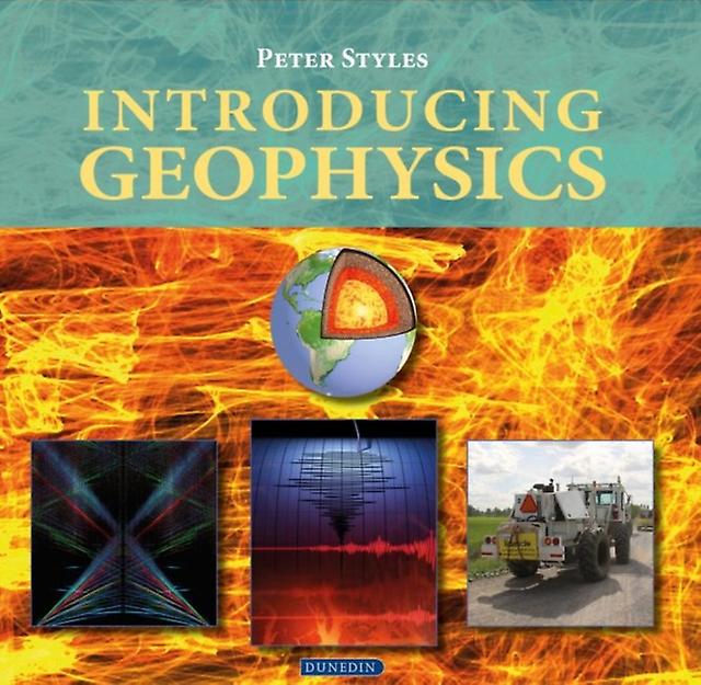Introducing Geophysics by Peter Styles Paperback