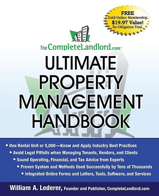 The Completelandlord.com Ultimate Property Management Handbook by William A. Lederer Paperback Book