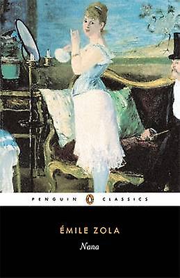 Nana - Emile Zola