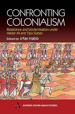 Confronting Colonialism Paperback Book