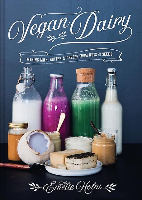 Vegan Dairy by Emelie Holm Paperback Book