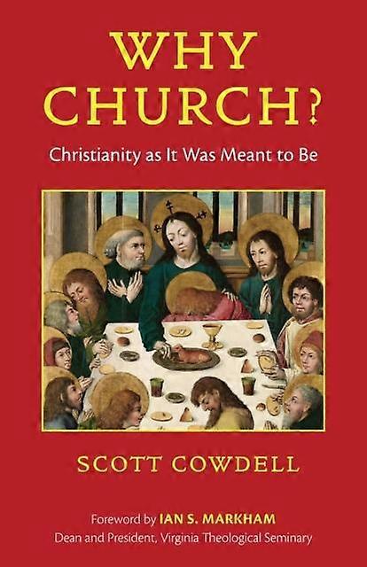 Why Church by Scott Cowdell Paperback Book