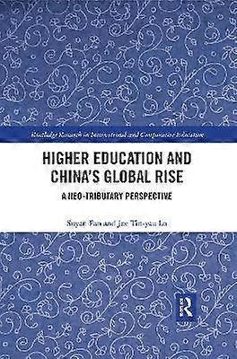Higher Education and Chinaâs Global Rise