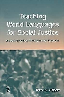 Teaching World Languages for Social Justice