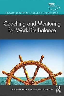 Coaching and Mentoring for Work-Life Balance