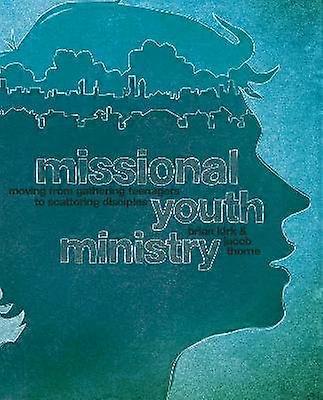 Missional Youth Ministry