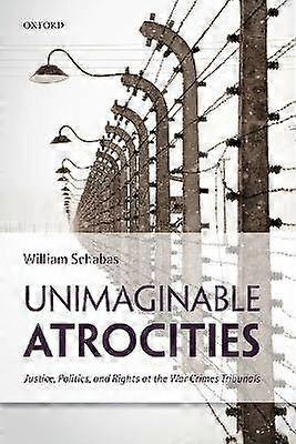 Unimaginable Atrocities