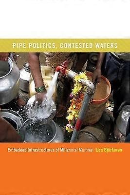 Pipe Politics Contested Waters