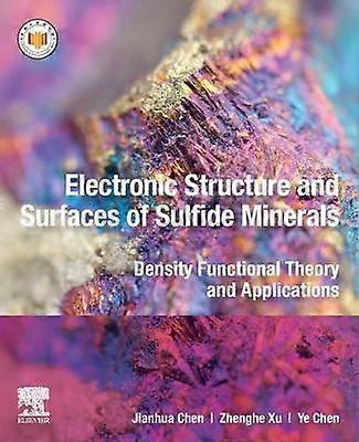 Electronic Structure and Surfaces of Sulfide Minerals