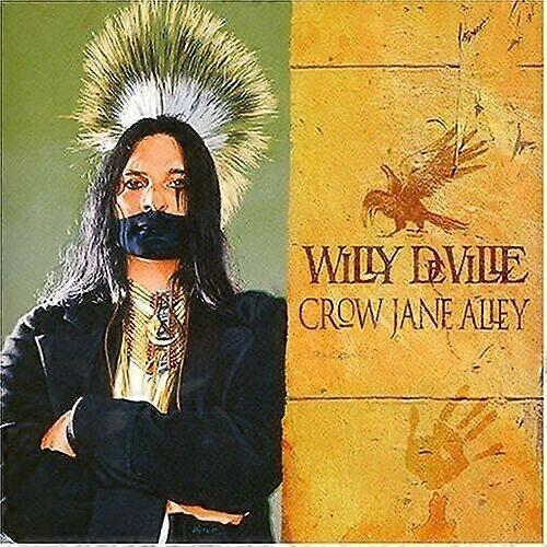 De CD van de Kraai van Jane van Willy DeVille (2004)