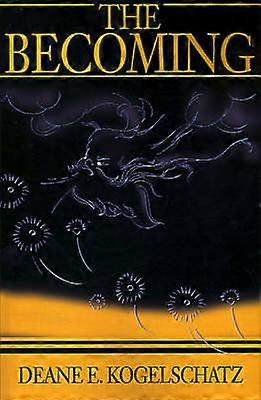 The Becoming