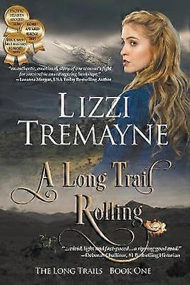 A Long Trail Rolling