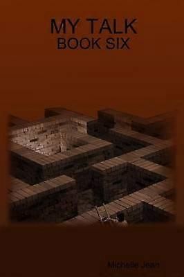 My Talk - Book Six