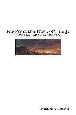 Far From the Thick of Things