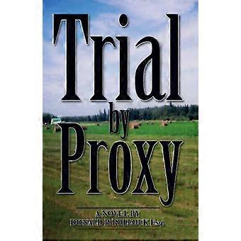 Trial by Proxy