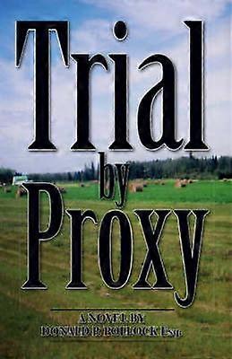 Trial by Proxy