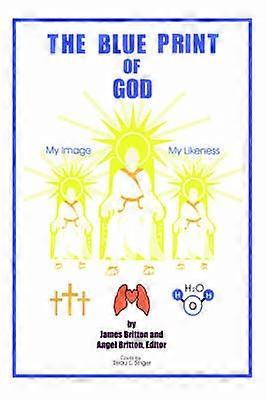 The Blue Print of God