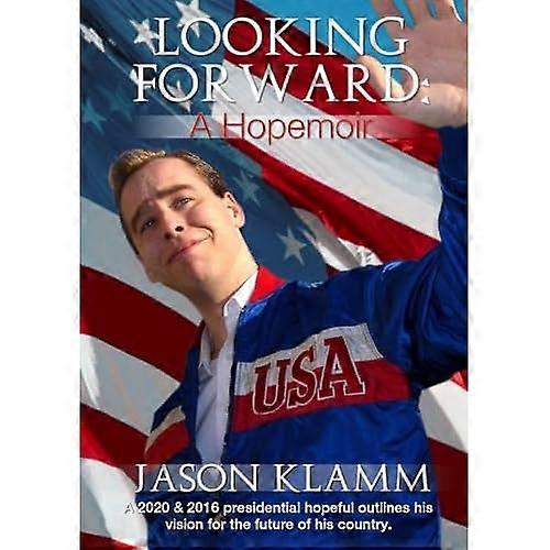 Looking Forward: a Hopemoir