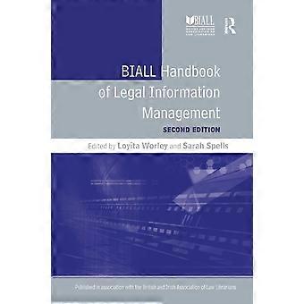 Biall Handbook Of Legal Information Management - Loyita Worley