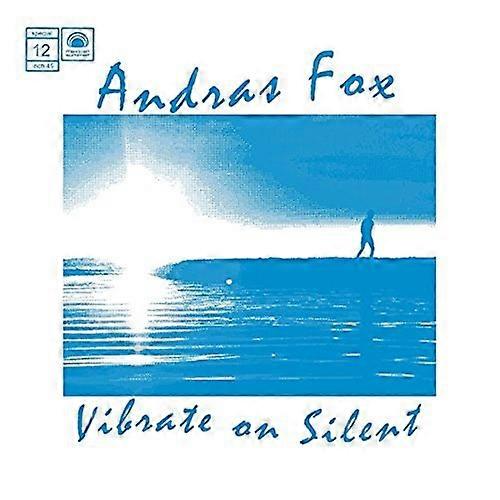 Andras Fox - Vibrate On Silent [12"] [VINYL]