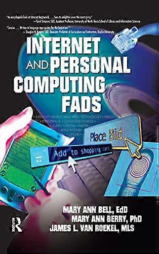 Internet and Personal Computing Fads