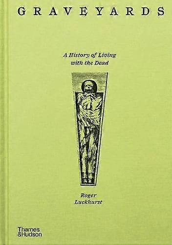 Graveyards by Roger Luckhurst Hardback Book