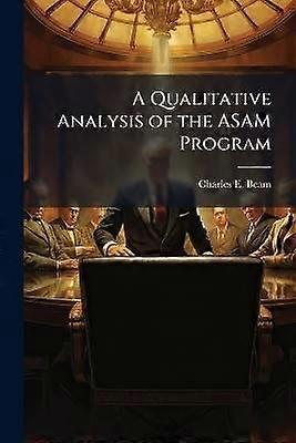 A Qualitative Analysis of the Asam Program Is It Properly Preparing Our Future Mobility Leaders